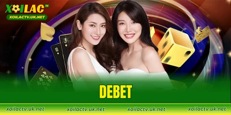 DEBET